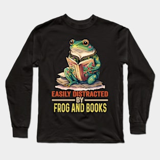 Easily Distracted By Books & Frog Funny Bookworm Reading Long Sleeve T-Shirt